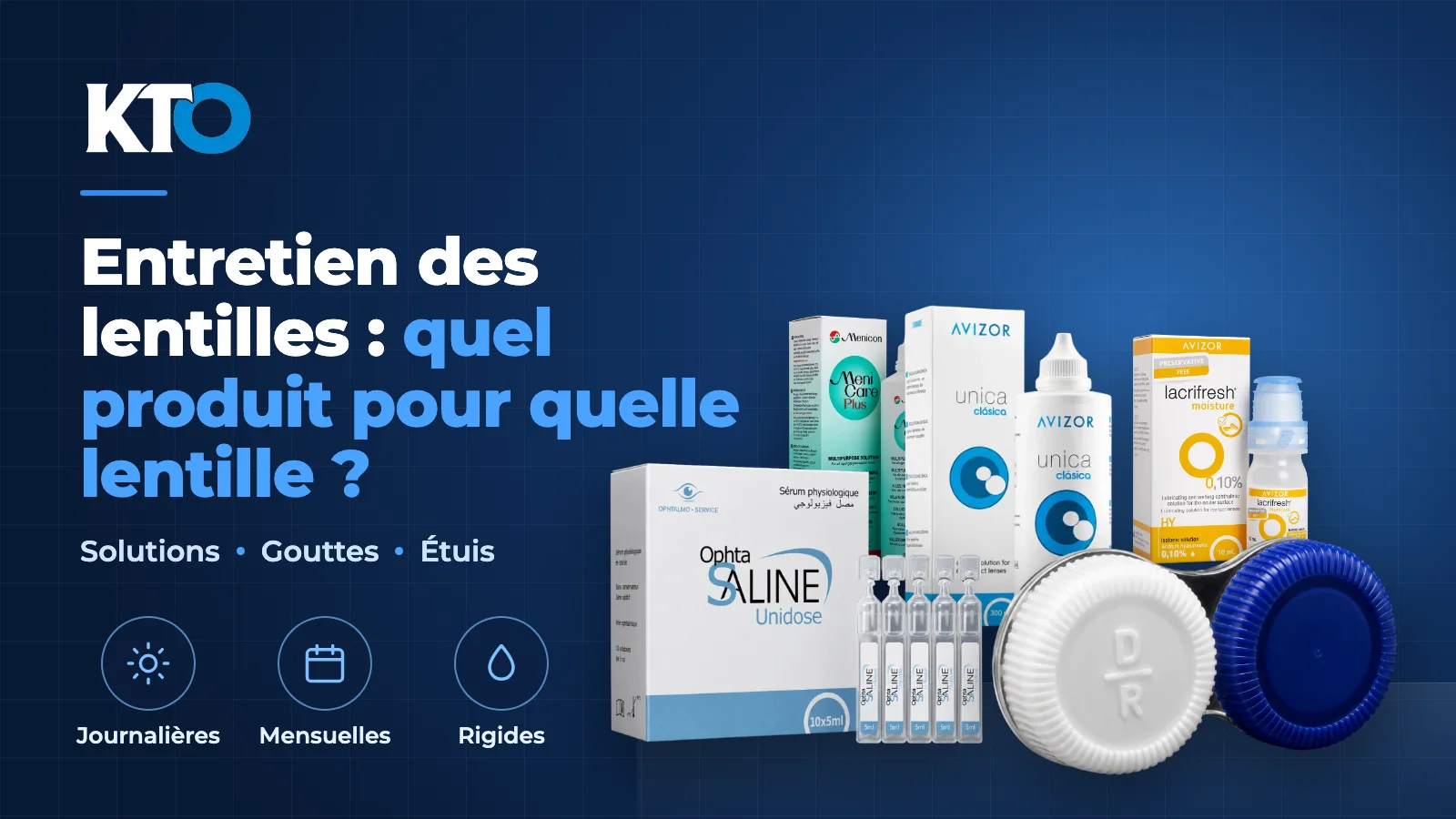 Produits d'entretien lentilles : lequel pour quelle lentille ?